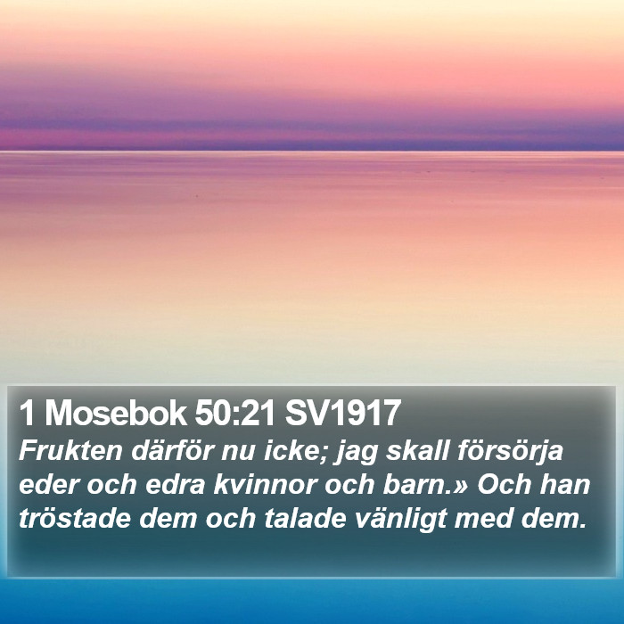 1 Mosebok 50:21 SV1917 Bible Study