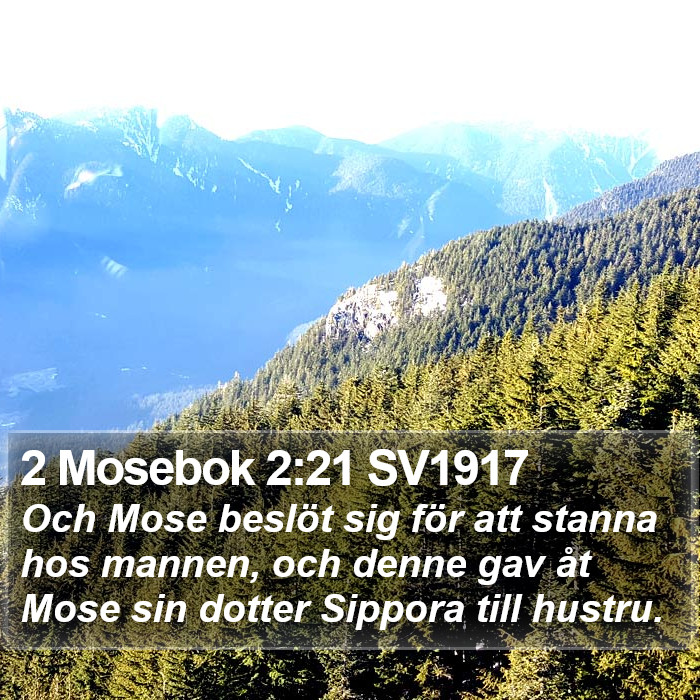 2 Mosebok 2:21 SV1917 Bible Study