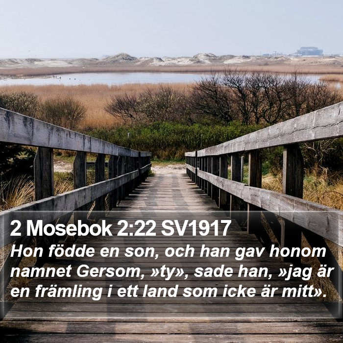 2 Mosebok 2:22 SV1917 Bible Study