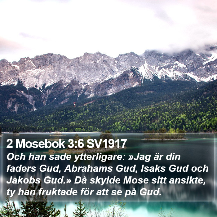 2 Mosebok 3:6 SV1917 Bible Study