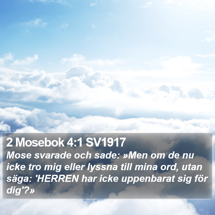 2 Mosebok 4:1 SV1917 Bible Study