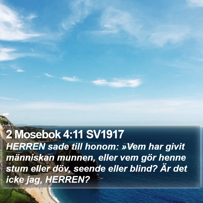 2 Mosebok 4:11 SV1917 Bible Study