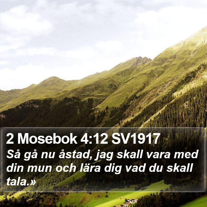 2 Mosebok 4:12 SV1917 Bible Study