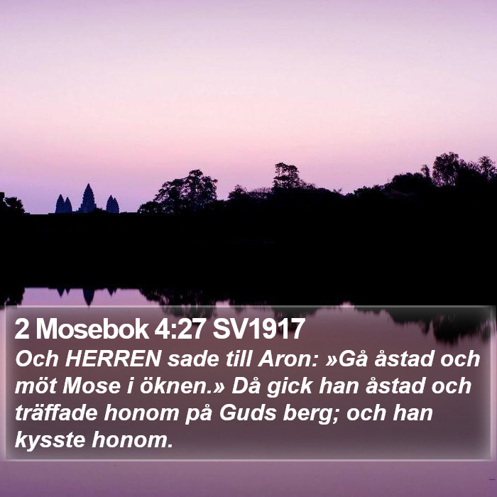 2 Mosebok 4:27 SV1917 Bible Study