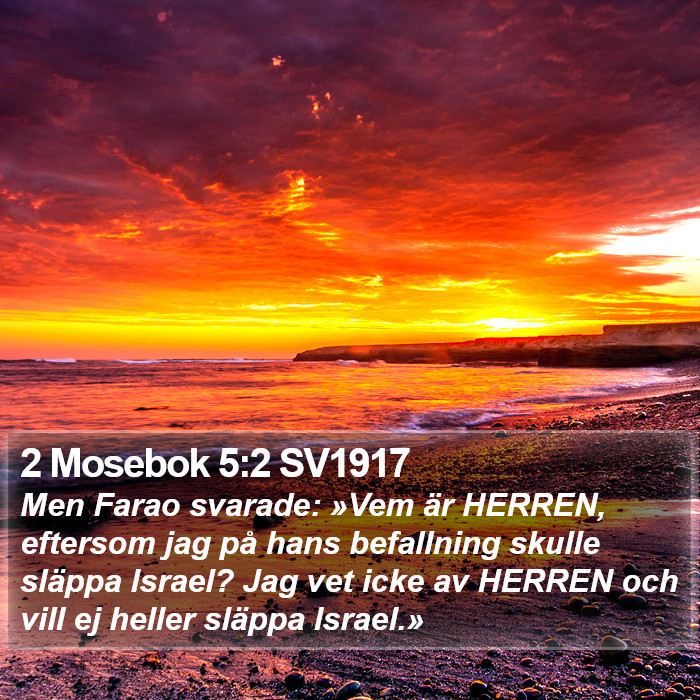 2 Mosebok 5:2 SV1917 Bible Study