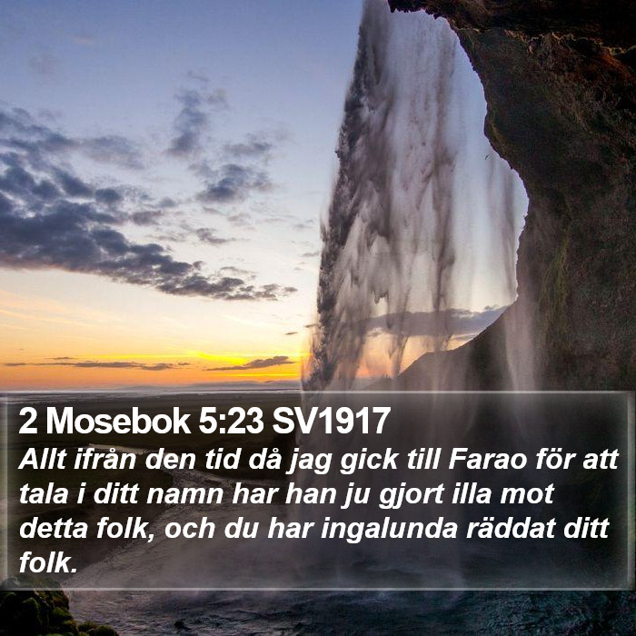 2 Mosebok 5:23 SV1917 Bible Study