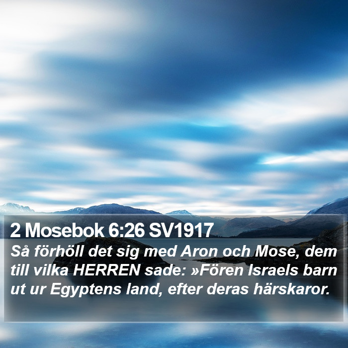 2 Mosebok 6:26 SV1917 Bible Study