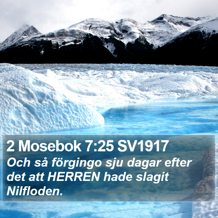 2 Mosebok 7:25 SV1917 Bible Study