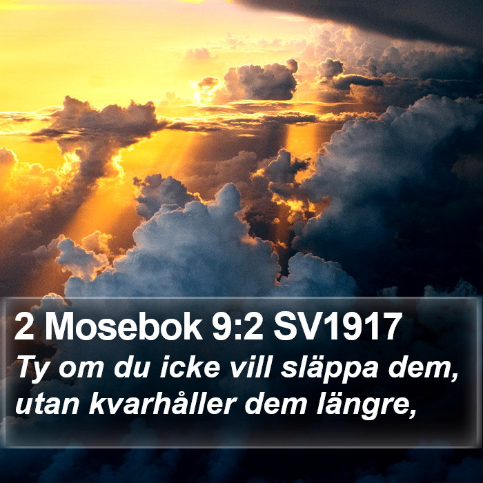 2 Mosebok 9:2 SV1917 Bible Study