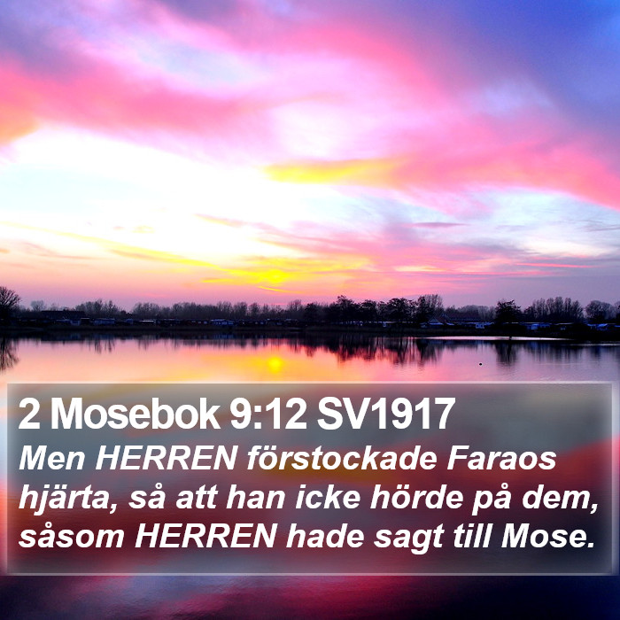 2 Mosebok 9:12 SV1917 Bible Study