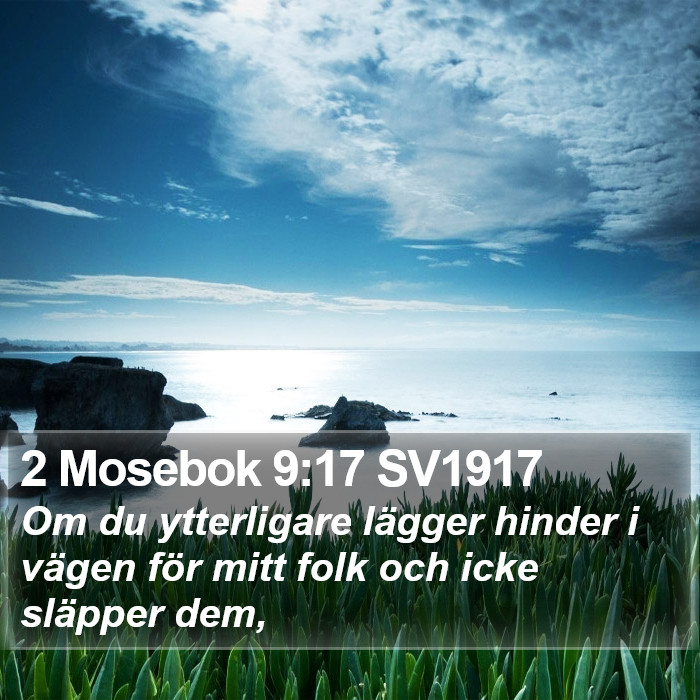 2 Mosebok 9:17 SV1917 Bible Study