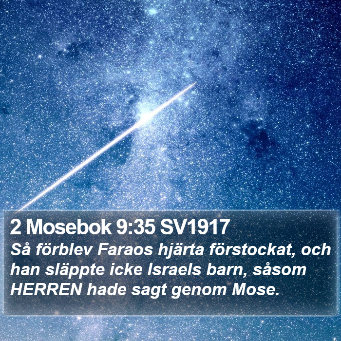 2 Mosebok 9:35 SV1917 Bible Study