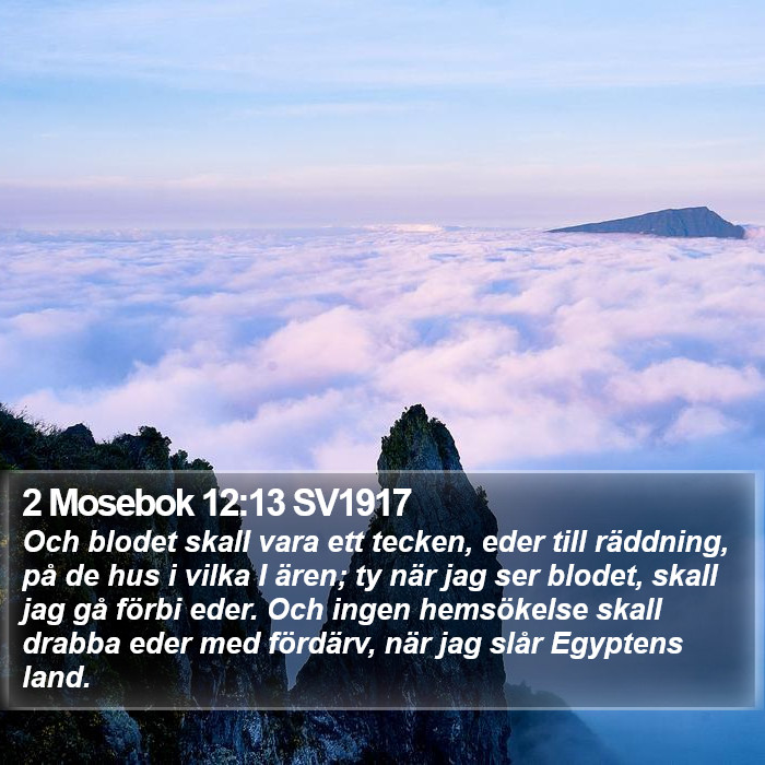 2 Mosebok 12:13 SV1917 Bible Study