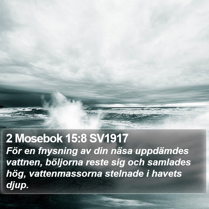 2 Mosebok 15:8 SV1917 Bible Study