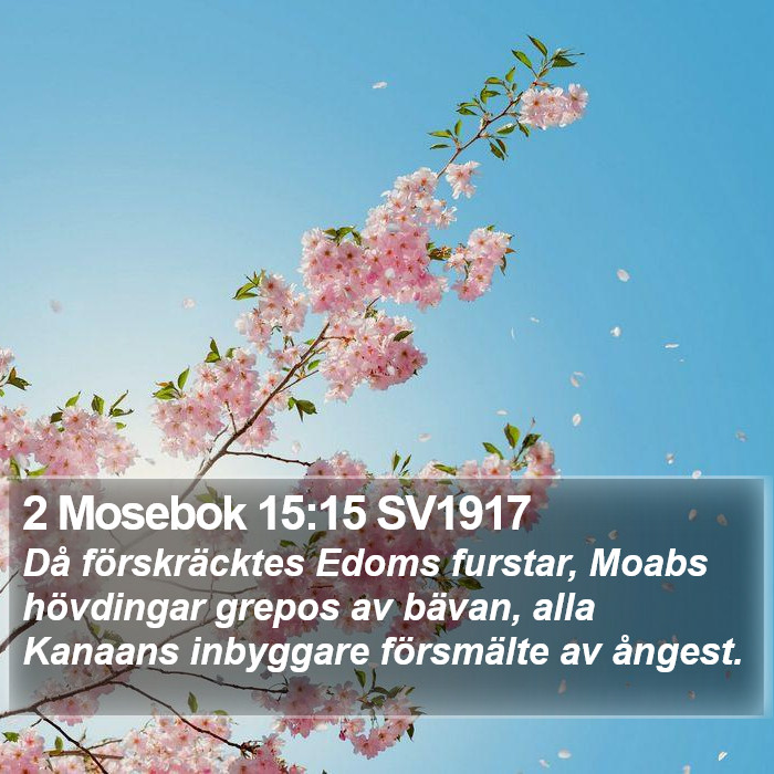 2 Mosebok 15:15 SV1917 Bible Study