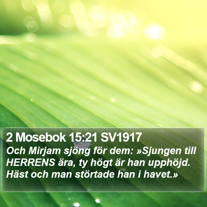 2 Mosebok 15:21 SV1917 Bible Study