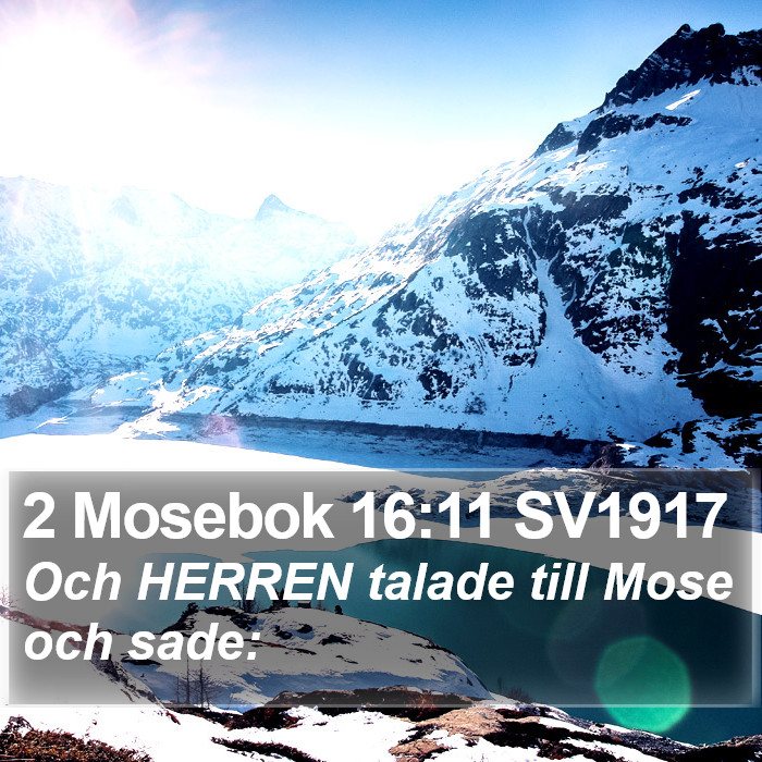 2 Mosebok 16:11 SV1917 Bible Study