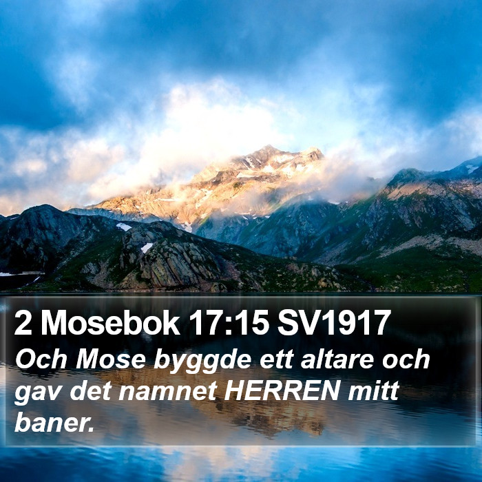 2 Mosebok 17:15 SV1917 Bible Study