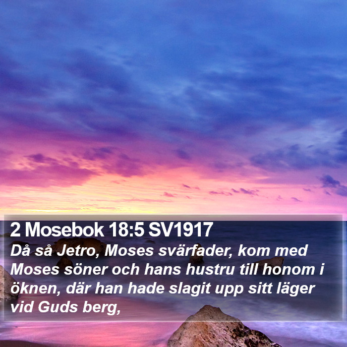 2 Mosebok 18:5 SV1917 Bible Study