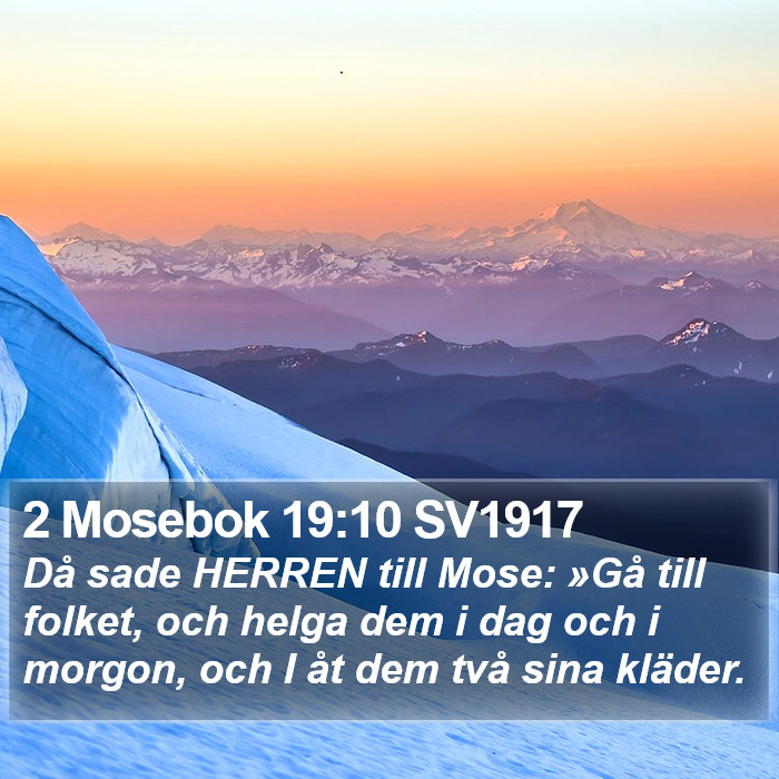 2 Mosebok 19:10 SV1917 Bible Study