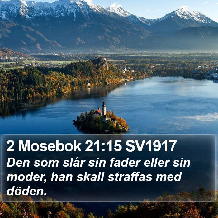 2 Mosebok 21:15 SV1917 Bible Study