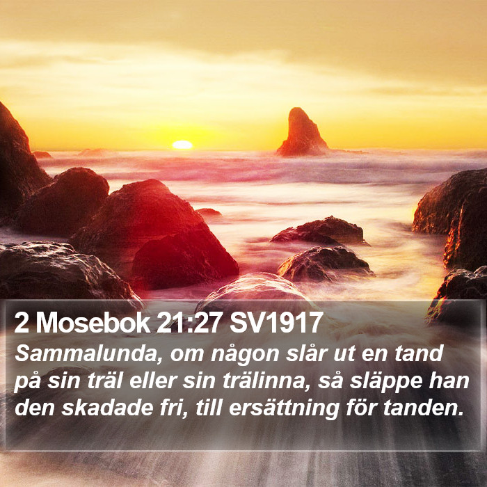 2 Mosebok 21:27 SV1917 Bible Study