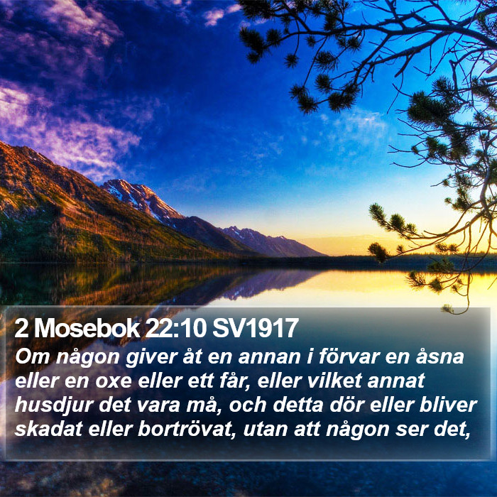 2 Mosebok 22:10 SV1917 Bible Study