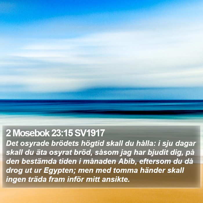 2 Mosebok 23:15 SV1917 Bible Study