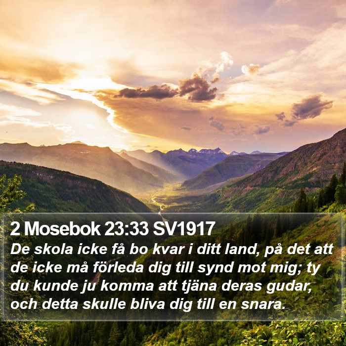 2 Mosebok 23:33 SV1917 Bible Study