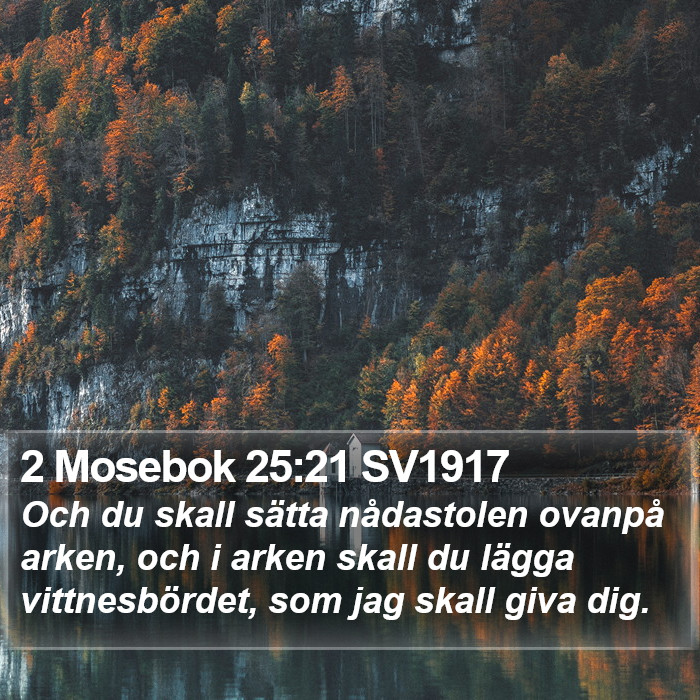 2 Mosebok 25:21 SV1917 Bible Study