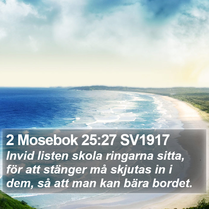2 Mosebok 25:27 SV1917 Bible Study
