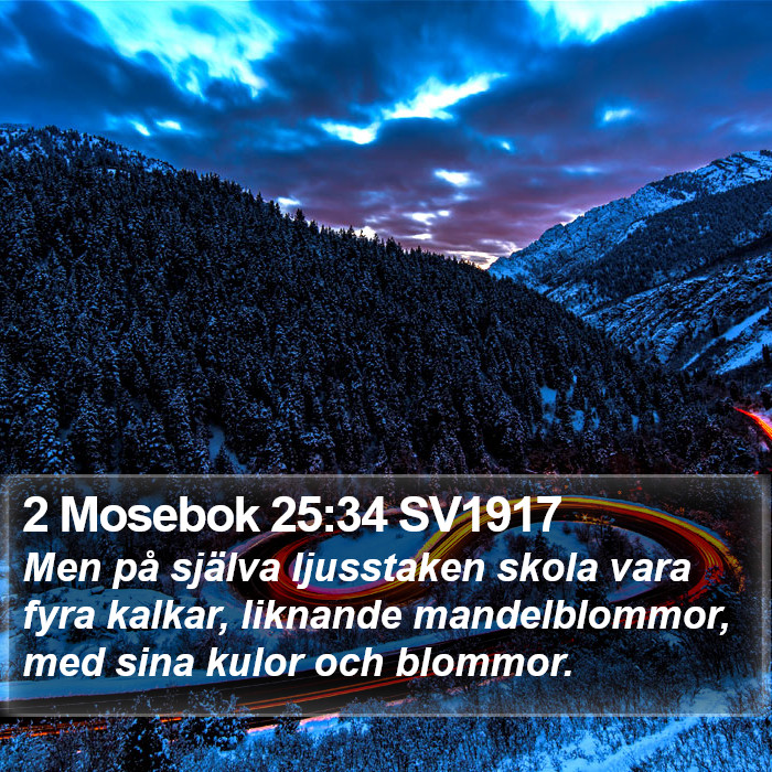 2 Mosebok 25:34 SV1917 Bible Study