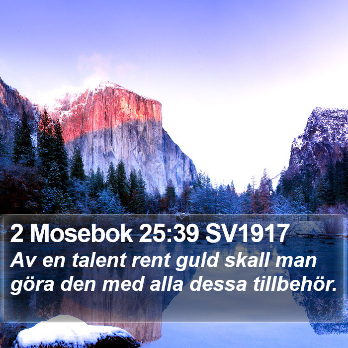 2 Mosebok 25:39 SV1917 Bible Study