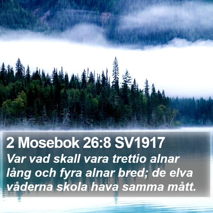 2 Mosebok 26:8 SV1917 Bible Study