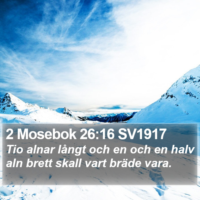 2 Mosebok 26:16 SV1917 Bible Study