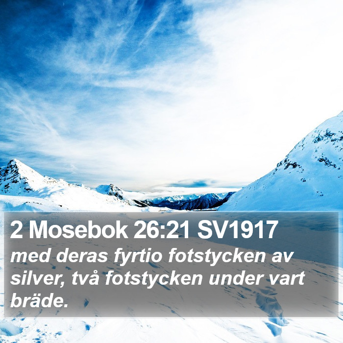 2 Mosebok 26:21 SV1917 Bible Study