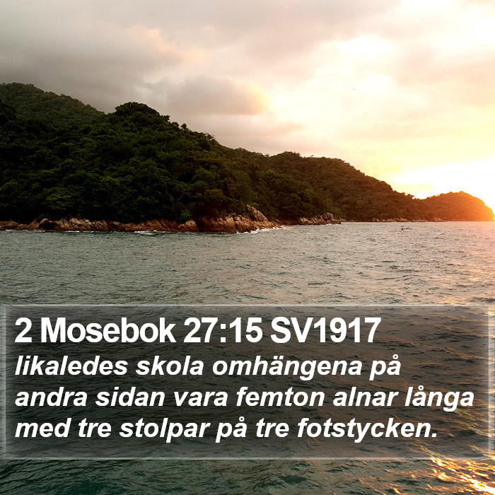 2 Mosebok 27:15 SV1917 Bible Study