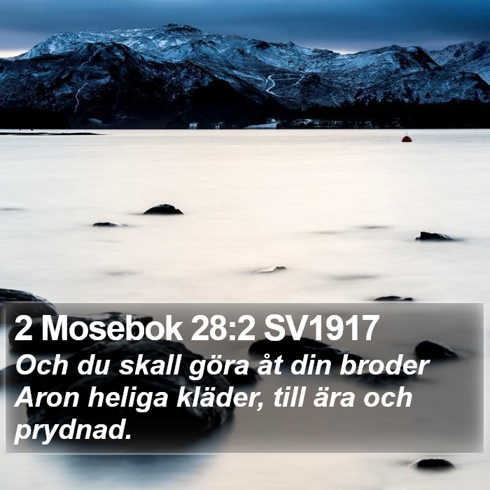 2 Mosebok 28:2 SV1917 Bible Study