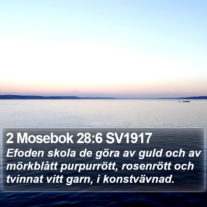 2 Mosebok 28:6 SV1917 Bible Study