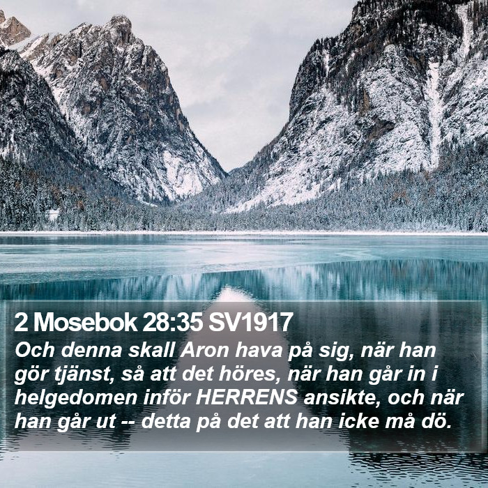 2 Mosebok 28:35 SV1917 Bible Study