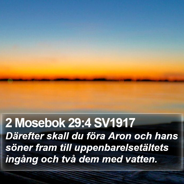 2 Mosebok 29:4 SV1917 Bible Study