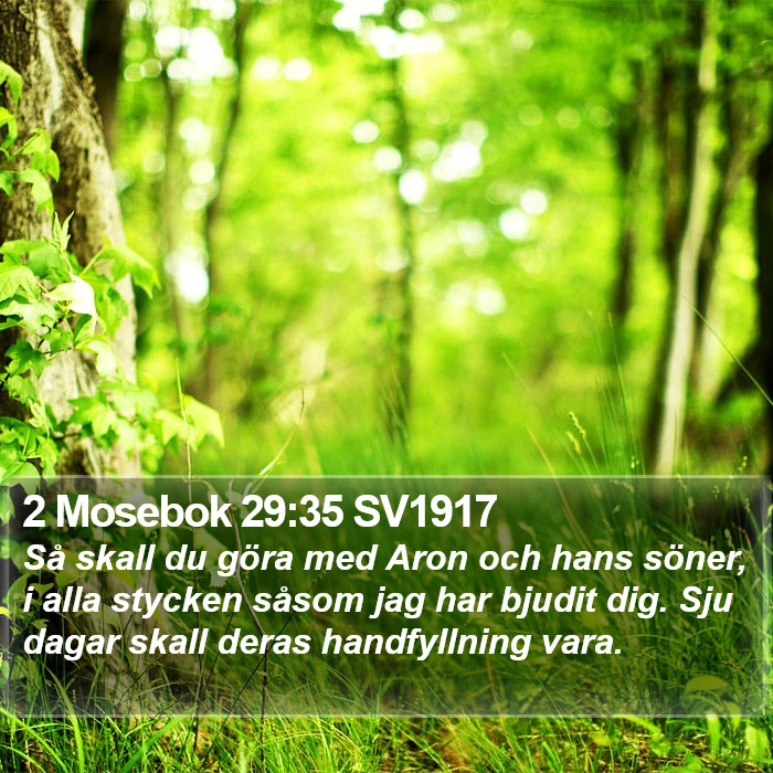 2 Mosebok 29:35 SV1917 Bible Study