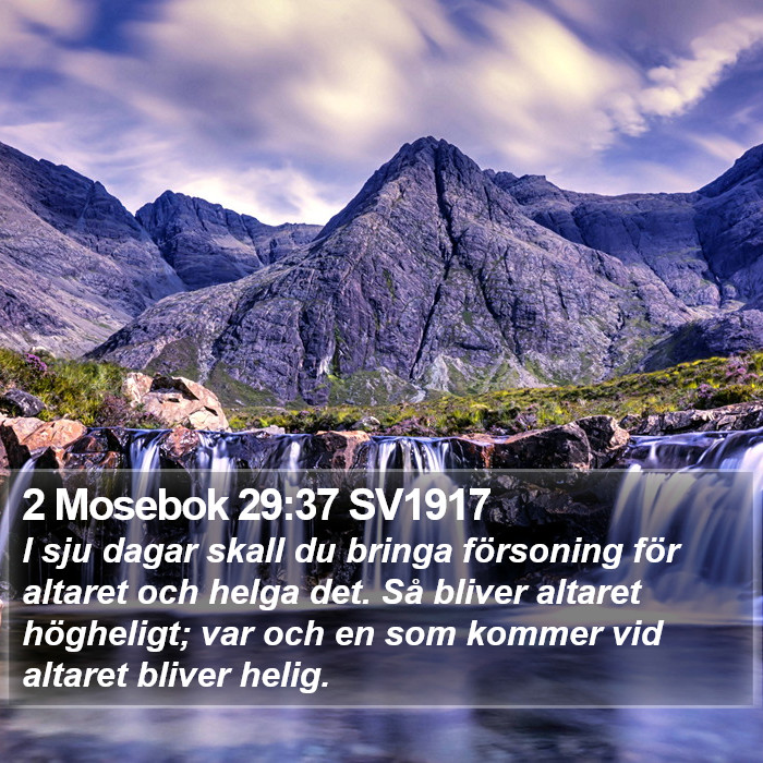 2 Mosebok 29:37 SV1917 Bible Study