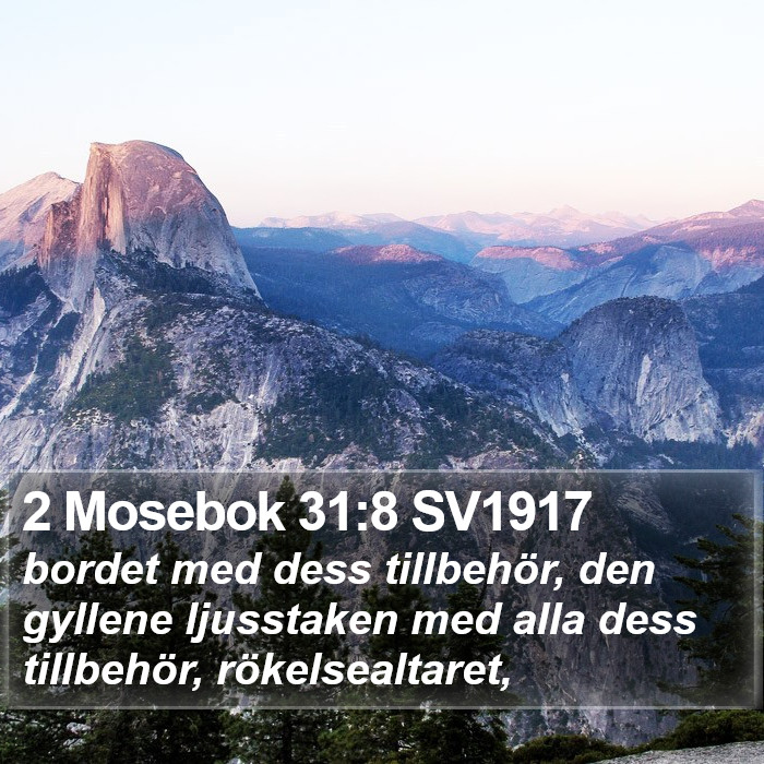 2 Mosebok 31:8 SV1917 Bible Study