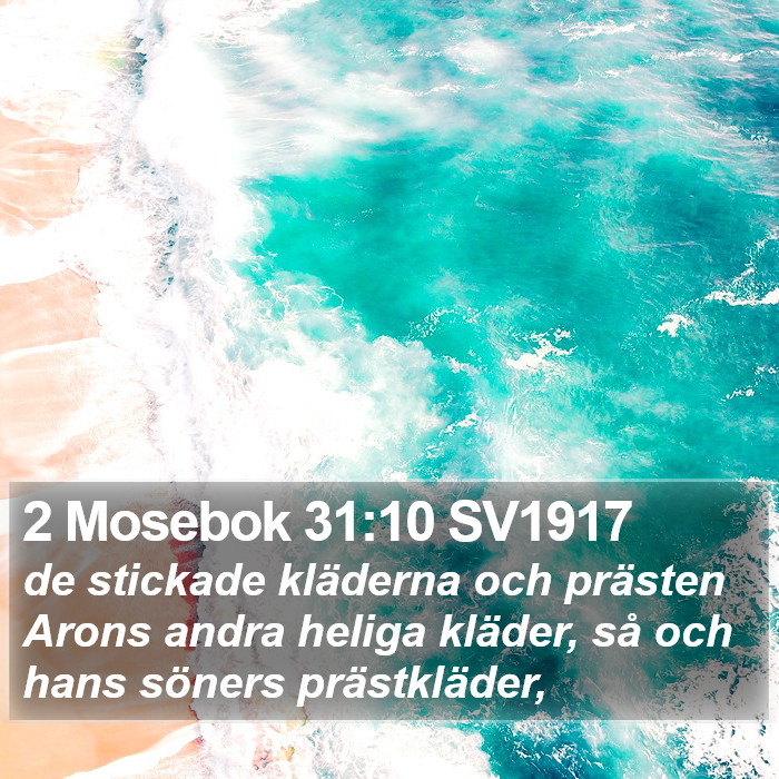 2 Mosebok 31:10 SV1917 Bible Study