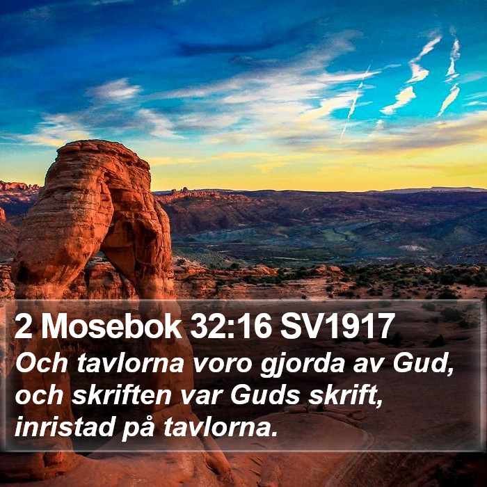 2 Mosebok 32:16 SV1917 Bible Study
