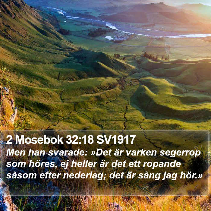 2 Mosebok 32:18 SV1917 Bible Study
