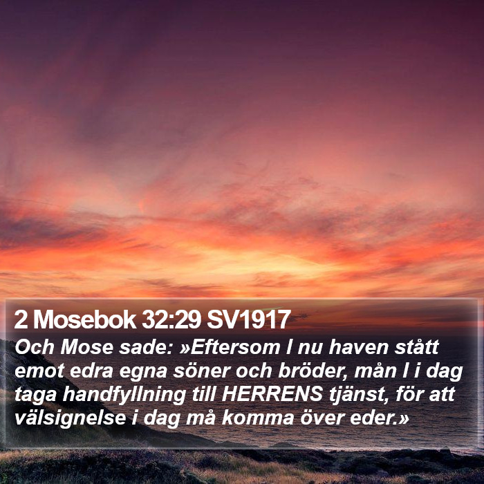 2 Mosebok 32:29 SV1917 Bible Study
