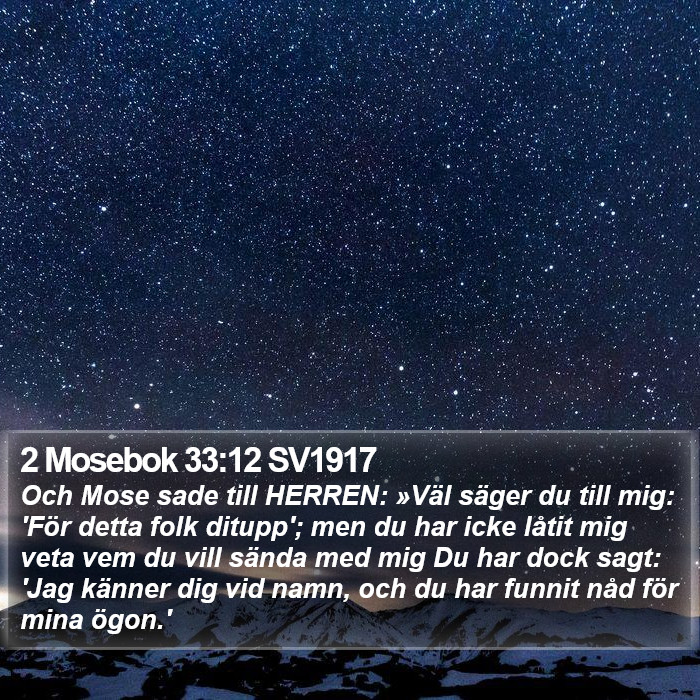 2 Mosebok 33:12 SV1917 Bible Study