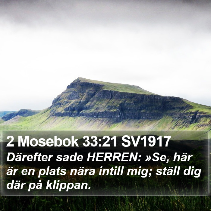 2 Mosebok 33:21 SV1917 Bible Study